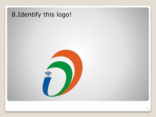 8.Identify this logo!
25
 