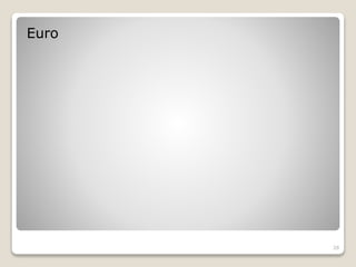 Euro
28
 