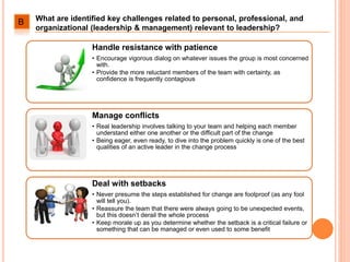 What are identified key challenges related to personal, professional, and
organizational (leadership & management) relevan...