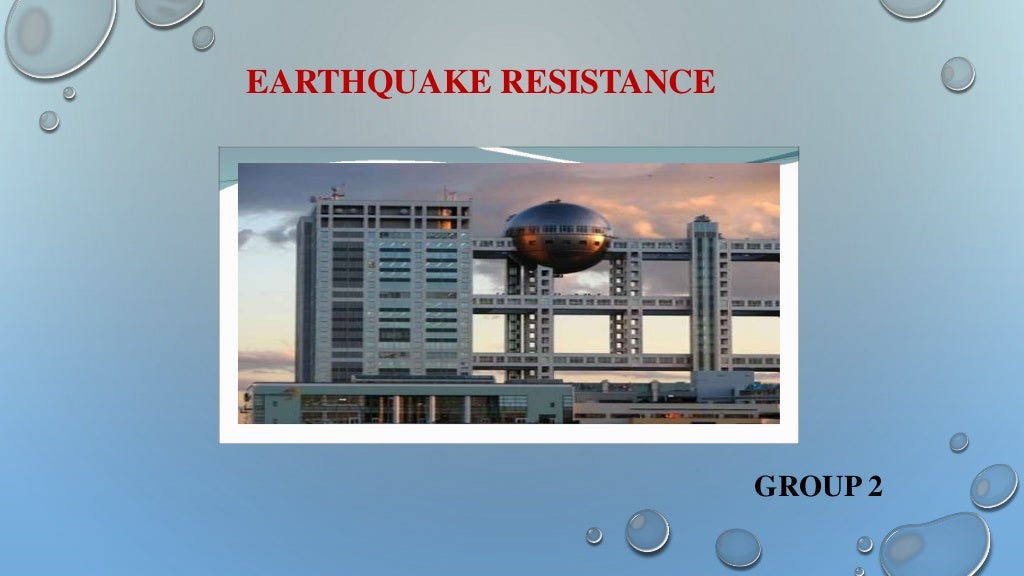 Earthquake Resistance Structures