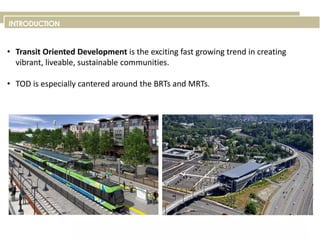 transit oriented development in urban area and case study in banglore.pptx