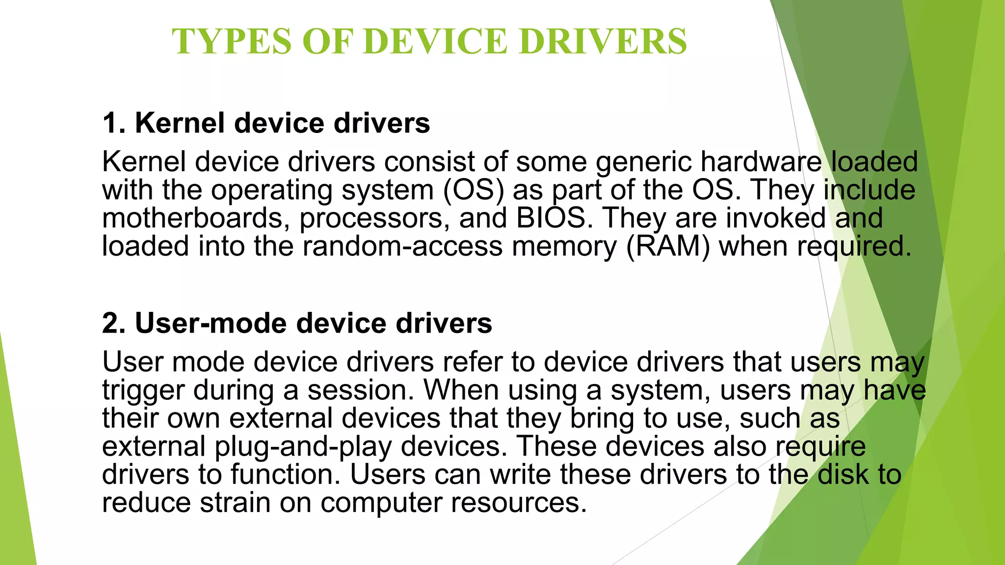Device drivers and their applications | PPTX