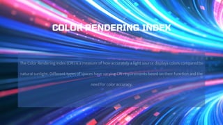 COLOR RENDERING INDEX
 