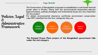 Class A
(Green)
Policies, Legal
&
Administrative
Framework
Page 10 of 54
The Government of Bangladesh proposed to establis...