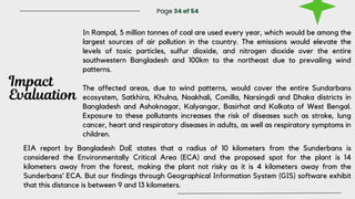 Impact
Evaluation
Page 34 of 54
The affected areas, due to wind patterns, would cover the entire Sundarbans
ecosystem, Sat...