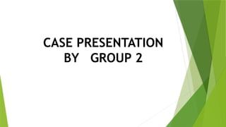 group work presentation GROUP 2 FINAL CASE PRE (SBIRTA 2).pptx