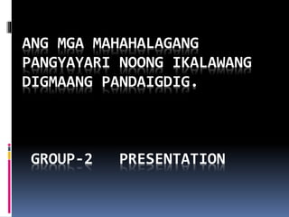 ANG MGA MAHAHALAGANG
PANGYAYARI NOONG IKALAWANG
DIGMAANG PANDAIGDIG.
GROUP-2 PRESENTATION
 