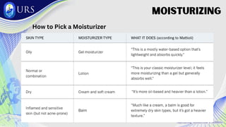 Moisturizing
How to Pick a Moisturizer
 