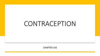 CONTRACEPTION
CHAPTER 143
 