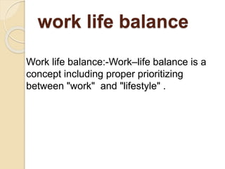 Quality work life $ stress management | PPT