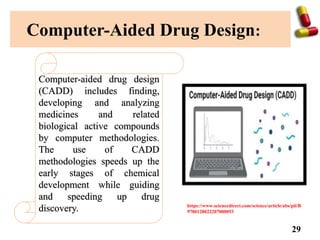 Drug design, Discovery and development . | PPTX