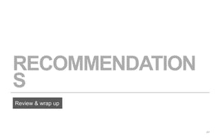 20 
Review & wrap up 
 