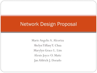 Group 3 (Revised) Network Design Proposal Presentation | PPT