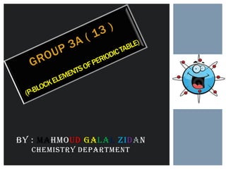 By : Mahmoud Galal Zidan
chemistry Department
 