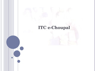 ITC e-Choupal 