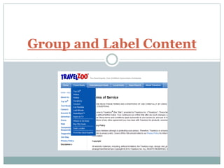 Group and Label Content
 