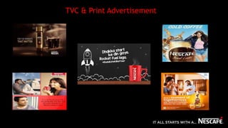 TVC & Print Advertisement
 