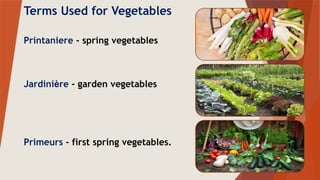 Primeurs First Spring Vegetable KITCHEN ESSENTIALS AND BASIC FOOD PREPARATION | PPTX