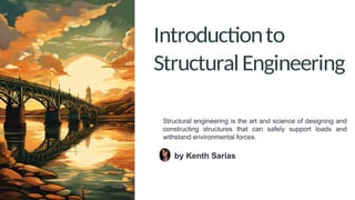 Introduction to structural engineering and its history | PPTX