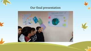 Our final presentation
 