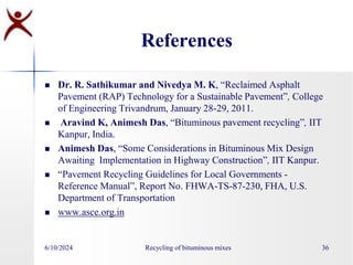 ppt on recycling of asphalt mix containing Reclaimed Asphalt Pavement | PPT