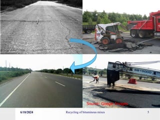 ppt on recycling of asphalt mix containing Reclaimed Asphalt Pavement | PPT