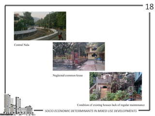 Socio Economic Determinants in Low Scale Mixed Use Developments | PDF