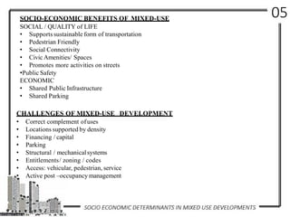 Socio Economic Determinants in Low Scale Mixed Use Developments | PDF