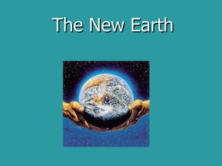The New Earth 