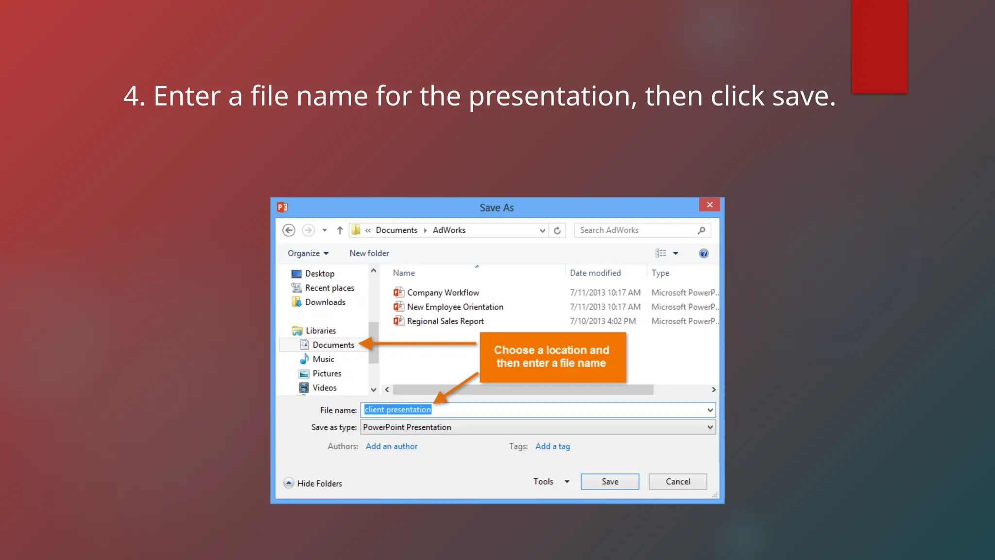 4. Enter a file name for the presentation, then click save.
 