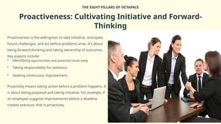 Proactivity Examples OCTAPACE Framework: Building High-Performance Organizational Culture in ...