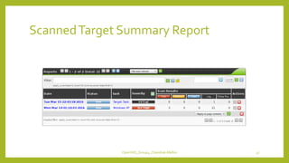 ScannedTarget Summary Report
OpenVAS_Group4_Chandrak-Melbin 47
 