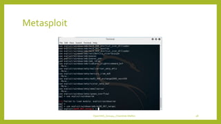 Metasploit
OpenVAS_Group4_Chandrak-Melbin 58
 