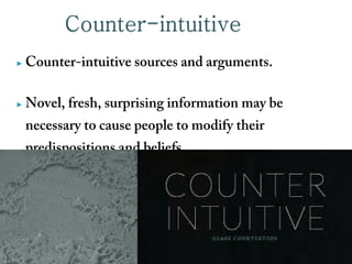 Counterintuitive Used Example persuasion skills | PPT