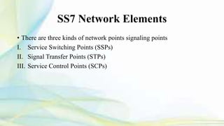 Signaling System 7 (SS7) | PPTX