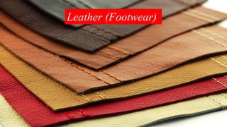 Leather (Footwear)
 