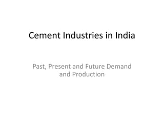 Cement industries in India | PPTX