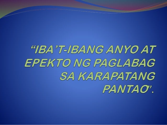 Group 5 lily iba't ibang epekto anyo at epekto ng paglabag sa karapat…