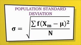 POPULATION STANDARD
DEVIATION
 