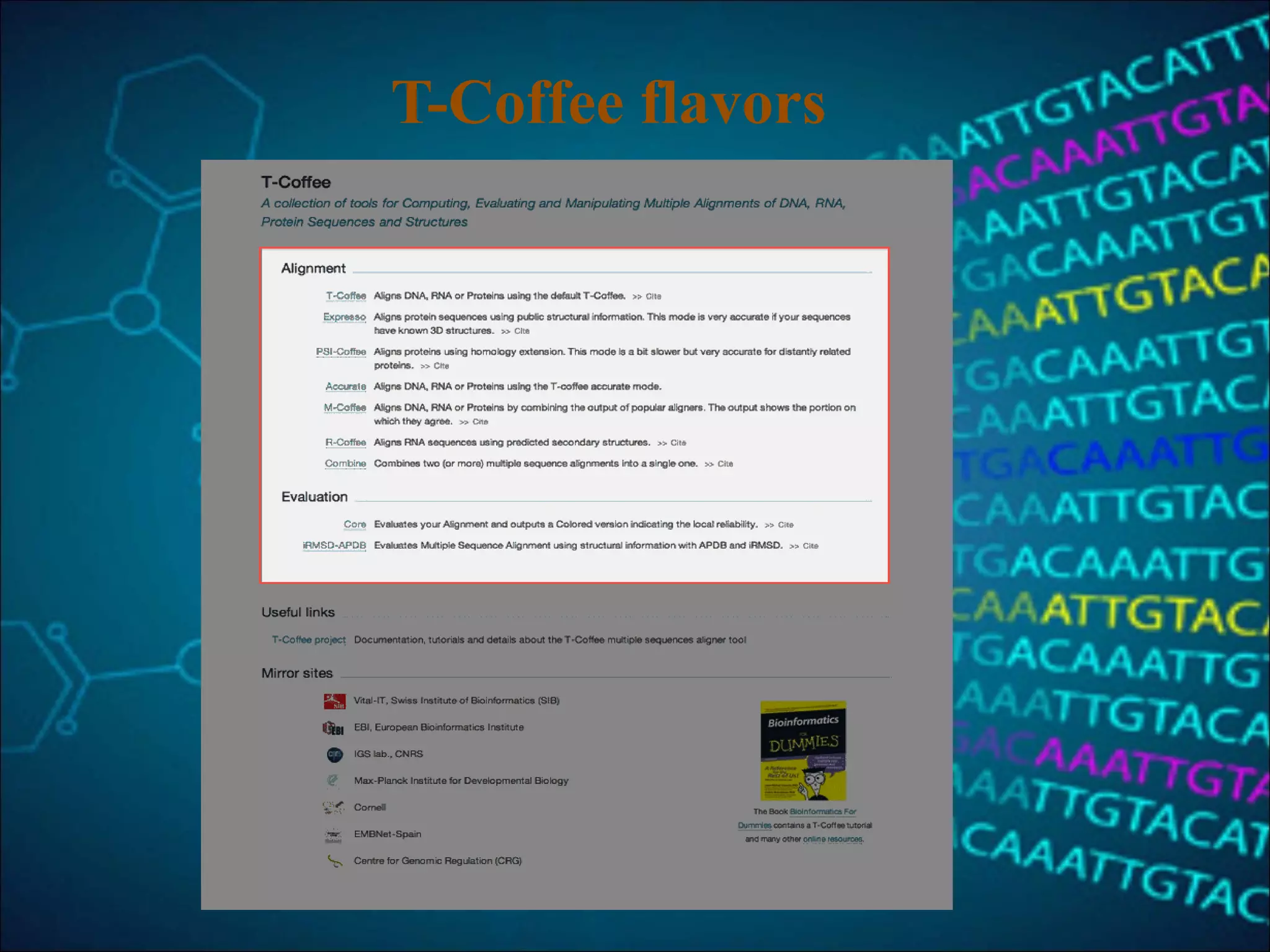 T-Coffee flavors
 