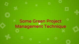 Green Management in Project | PPTX