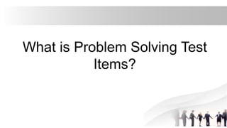 Guidelines in writing problem solving test items | PPT