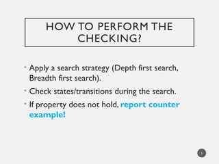 Search Check Automatic Verification in Formal Methods in Software Engineering | PPTX
