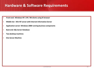 The proposed duration of the project is from January 2011 to July 2012.