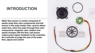 Water flow sensor yfs402b ppt for btech students | PPTX