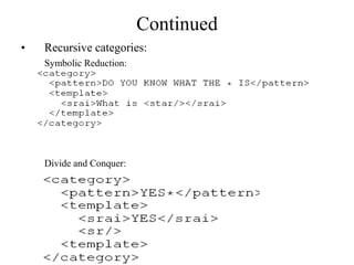 Continued
• Recursive categories:
Symbolic Reduction:
Divide and Conquer:
 