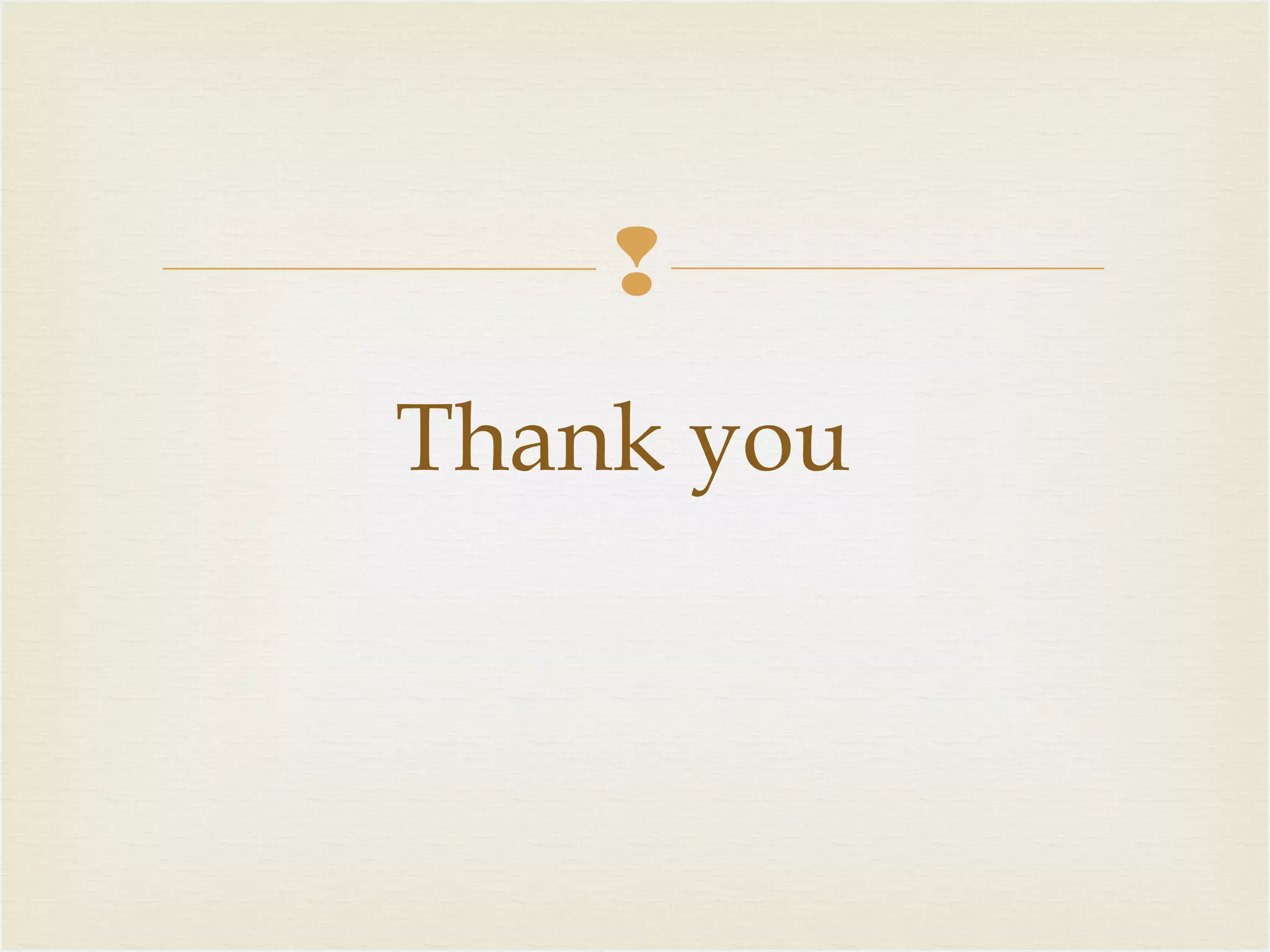 
Thank you

 