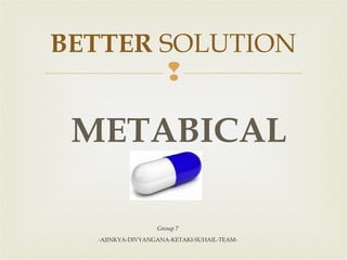metabical case solution