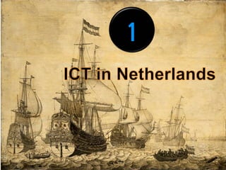 ICT in Netherlands