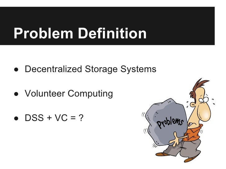 Large Scale Distributed Storage Systems in Volunteer Computing Slide